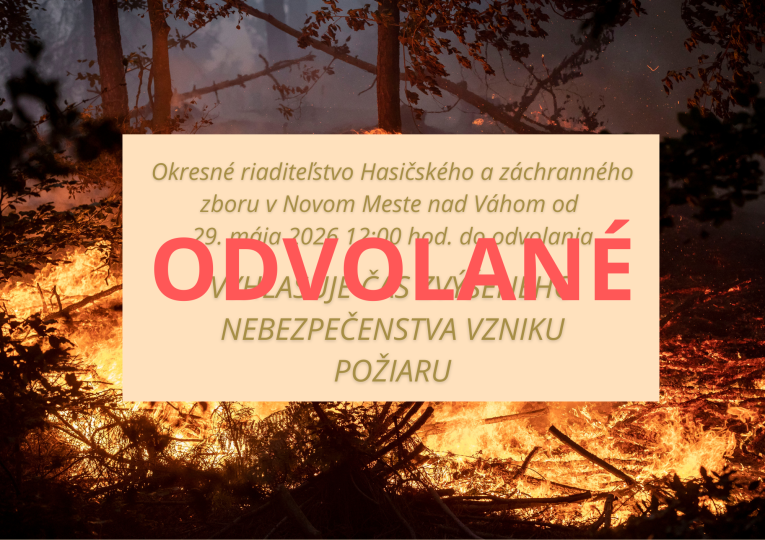 Odvolanie času zvýšeného nebezpečenstva vzniku požiarov.